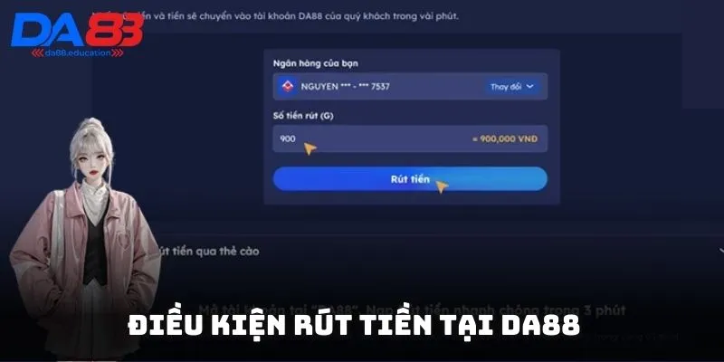 Đảm bảo tài khoản của bạn đã xác minh đầy đủ thông tin rút tiền DA88